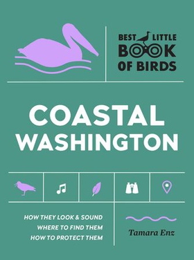 Birds of Coastal Washington (ebok) av Tamara Enz