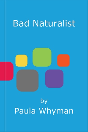 Bad Naturalist