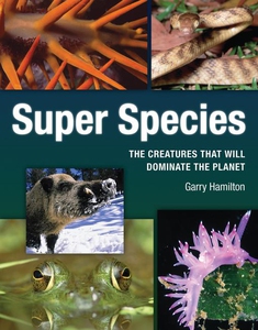 Super Species (e-bok) av Garry Hamilton