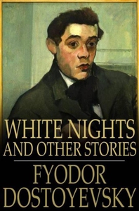 White Nights (e-bok) av Fyodor Dostoyevsky