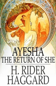 Ayesha (e-bok) av H. Rider Haggard