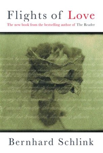 Flights of Love (ebok) av Bernhard Schlink
