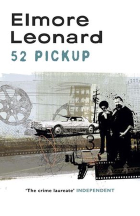 52 Pickup (ebok) av Elmore Leonard