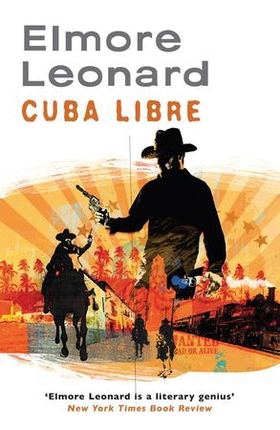 Cuba Libre (ebok) av Elmore Leonard