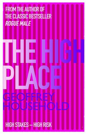 The High Place (ebok) av Geoffrey Household