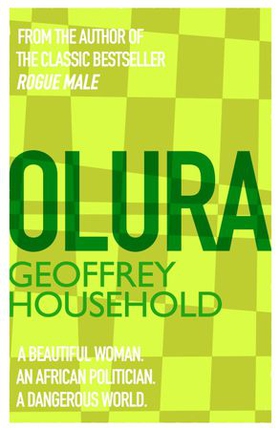 Olura (ebok) av Geoffrey Household