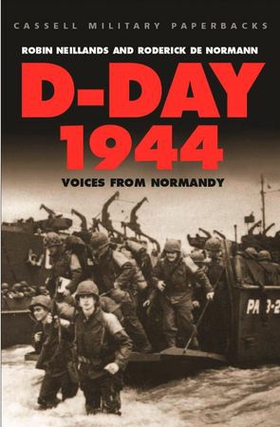 D-Day 1944 - Voices from Normandy (ebok) av Robin Neillands