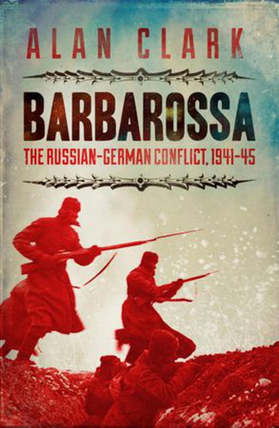 Barbarossa - The Russian German Conflict (ebok) av Alan Clark