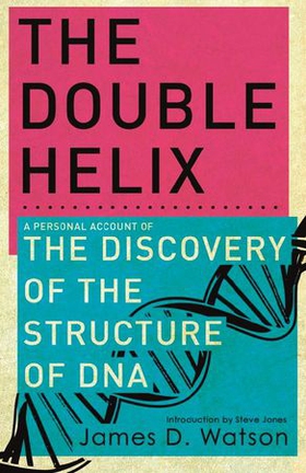 The Double Helix (ebok) av James Watson