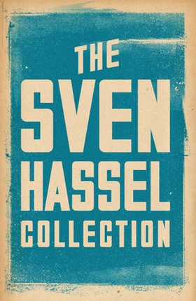 The Sven Hassel Collection (ebok) av Sven Hassel