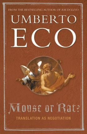 Mouse or Rat? - Translation as Negotiation (ebok) av Umberto Eco