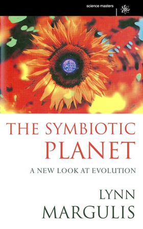 The Symbiotic Planet - A New Look At Evolution (ebok) av Lynn Margulis