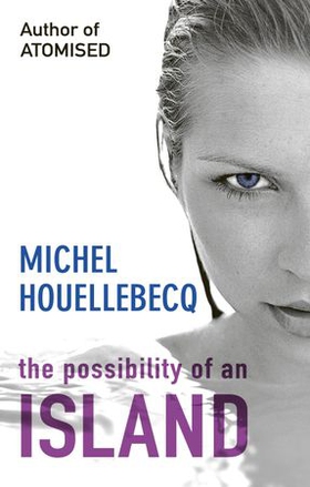 The Possibility of an Island (ebok) av Michel Houellebecq
