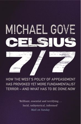 Celsius 7/7 (ebok) av Michael Gove