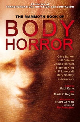 The Mammoth Book of Body Horror (ebok) av Marie O'Regan