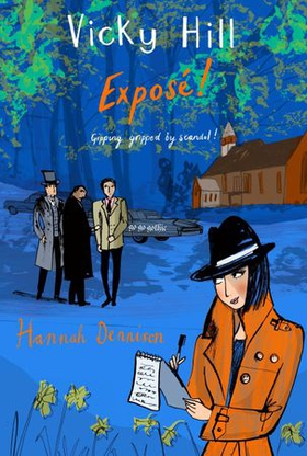 A Vicky Hill Mystery: Exposé! (ebok) av Hannah Dennison