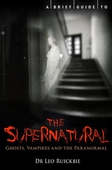 A Brief Guide to the Supernatural