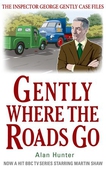 Gently Where the Roads Go