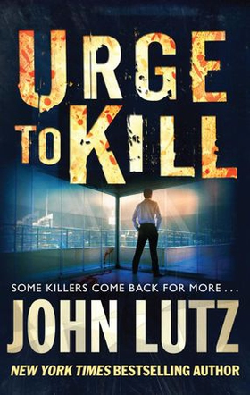 Urge to Kill (ebok) av John Lutz