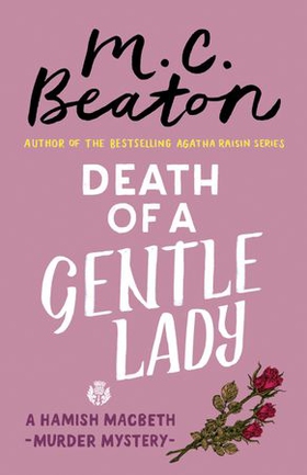 Death of a Gentle Lady (ebok) av M.C. Beaton