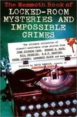The Mammoth Book of Locked Room Mysteries & Impossible Crimes