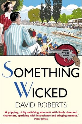 Something Wicked (ebok) av David Roberts