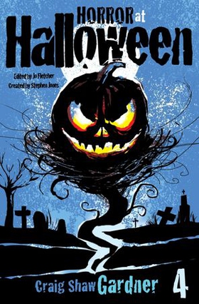 Horror at Halloween, Prologue and Part Four, Chuck (ebok) av Stephen Jones