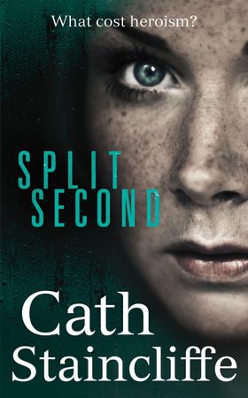 Split Second (ebok) av Cath Staincliffe