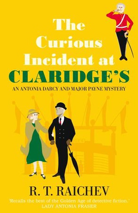 The Curious Incident at Claridge's (ebok) av R. T. Raichev