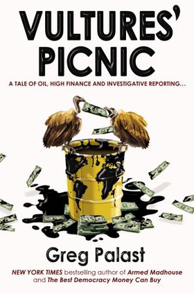 Vultures' Picnic (ebok) av Greg Palast