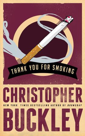 Thank You for Smoking (ebok) av Christopher Buckley