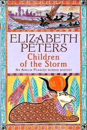 Children of the Storm (ebok) av Elizabeth Peters