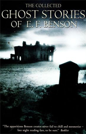 The Collected Ghost Stories of E.F. Benson - new edn (ebok) av E. F. Benson