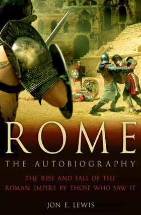 Rome: The Autobiography (ebok) av Jon E. Lewis