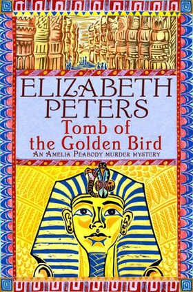 Tomb of the Golden Bird (ebok) av Elizabeth Peters
