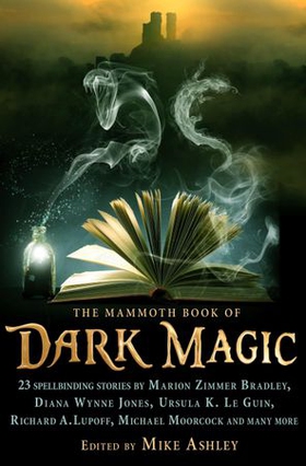The Mammoth Book of Dark Magic (ebok) av Mike Ashley