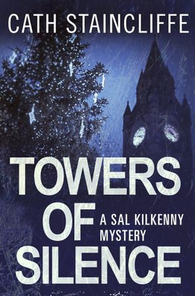 Towers of Silence (ebok) av Cath Staincliffe