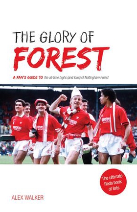 The Glory of Forest (ebok) av Alex Walker