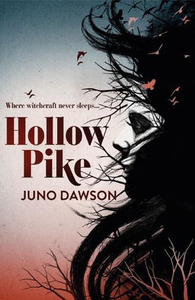 Hollow Pike (ebok) av Juno Dawson