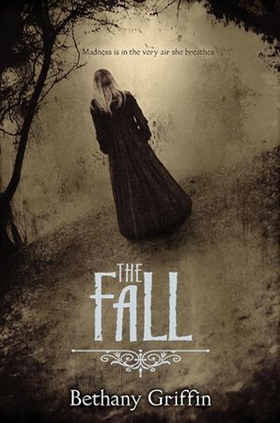 The Fall (ebok) av Bethany Griffin