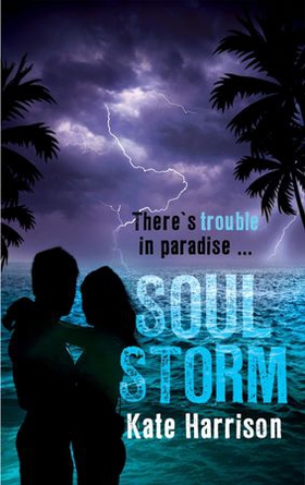 Soul Storm - Book 3 (ebok) av Kate Harrison