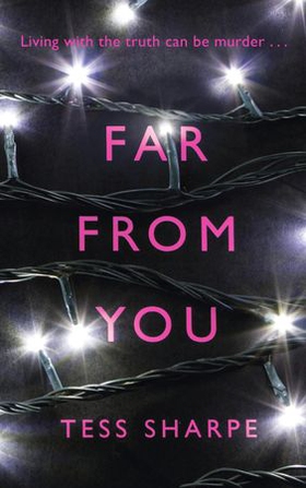 Far From You (ebok) av Tess Sharpe