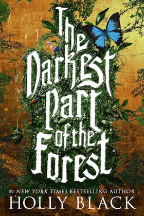 The Darkest Part of the Forest (ebok) av Holly Black