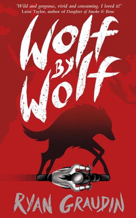 Wolf by Wolf: A BBC Radio 2 Book Club Choice - Book 1 (ebok) av Ryan Graudin