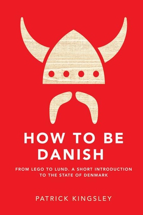 How to be Danish