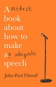 A Modest Book About How to Make an Adequate Speech