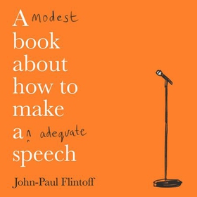 A Modest Book About How to Make an Adequate Speech