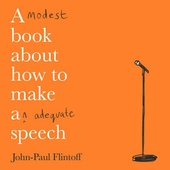 A Modest Book About How to Make an Adequate Speech