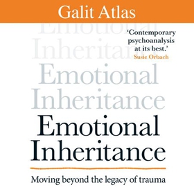 Emotional Inheritance - Moving beyond the legacy of trauma (lydbok) av Ukjent