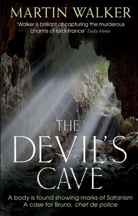 The Devil's Cave - Fear and superstition stalk Bruno as he grapples with his latest case (ebok) av Martin Walker